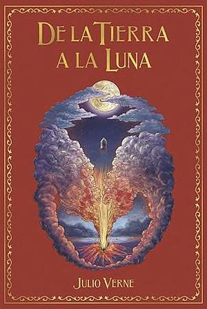 De la tierra a la Luna by Jules Verne