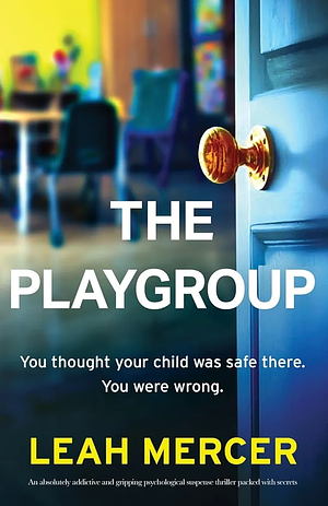 The Playgroup  by Leah Mercer