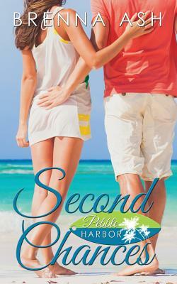 Second Chances by Brenna Ash
