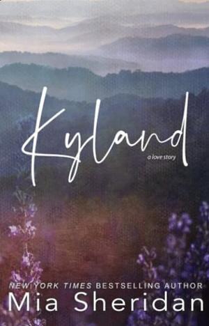 Kyland by Mia Sheridan