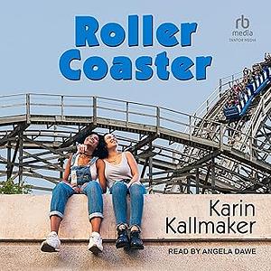 Roller Coaster by Karin Kallmaker