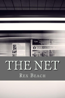 The Net by Rex Beach