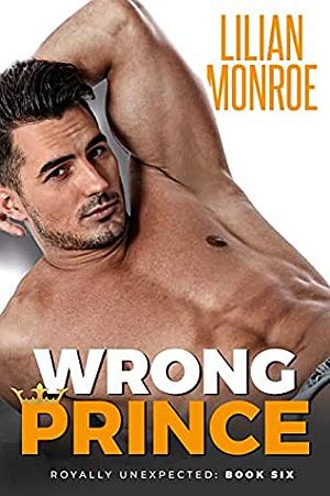 Wrong Prince by Lilian Monroe