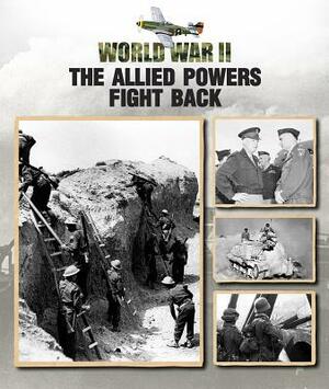 The Allied Powers Fight Back by Christopher Chant