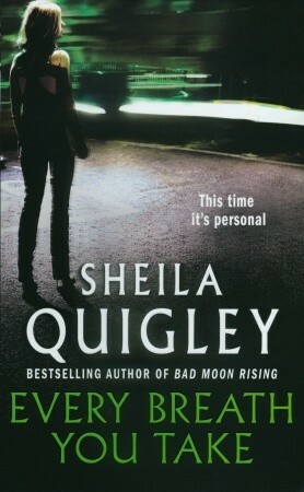 Every Breath You Take by Sheila Quigley