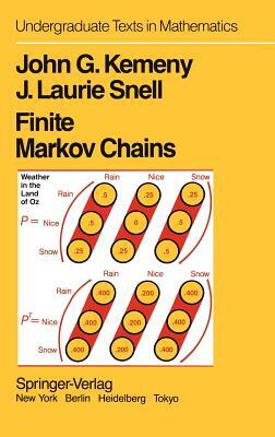 Finite Markov Chains: With a New Appendix "generalization of a Fundamental Matrix" by J. Laurie Snell, John G. Kemeny
