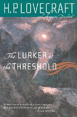 The Lurker at the Threshold by H.P. Lovecraft, August Derleth