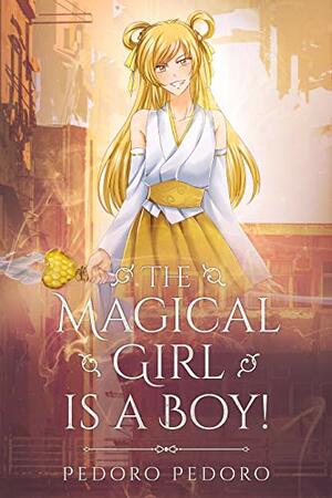 The Magical Girl is a Boy 1 by Pedoro Pedoro