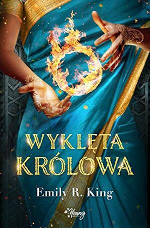 Wyklęta królowa by Emily R. King