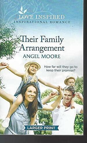 Their Family Arrangement by Angel Moore
