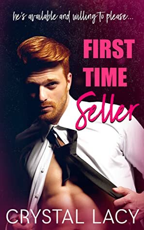 First Time Seller by Crystal Lacy
