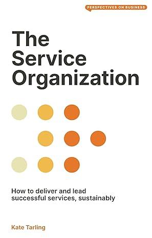 The Service Organization  by Kate Tarling