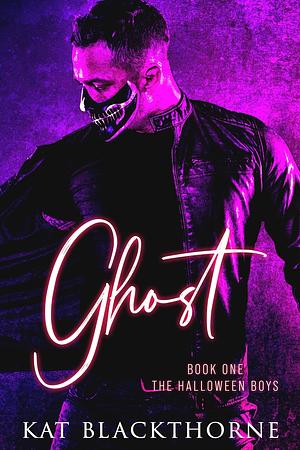 Ghost by Kat Blackthorne