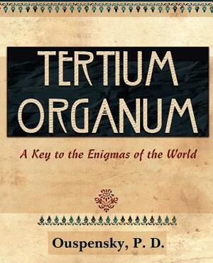 Tertium Organum (1922) by P. D. Ouspensky