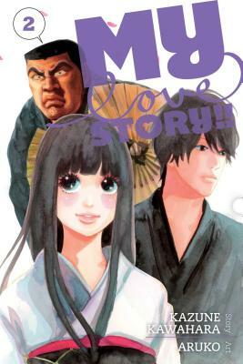 My Love Story!!, Vol. 2 by Aruko, Kazune Kawahara