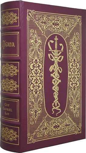 Tigana by Guy Gavriel Kay