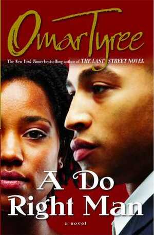 A Do Right Man by Omar Tyree