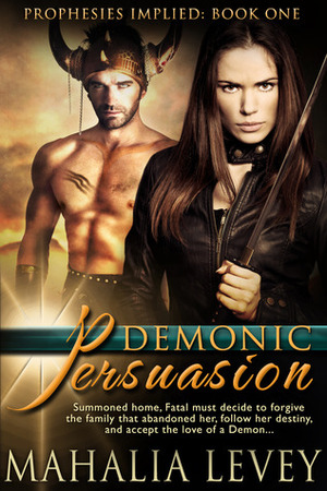 Demonic Persuasion by Mahalia Levey