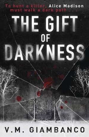 The Gift of Darkness by Valentina Giambanco