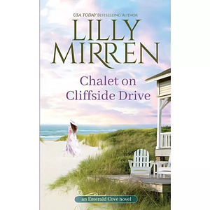 Chalet on Cliffside Drive by Lilly Mirren