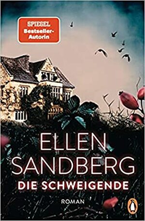 Die Schweigende by Ellen Sandberg
