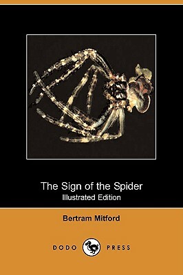 The Sign of the Spider (Illustrated Edition) (Dodo Press) by Bertram Mitford