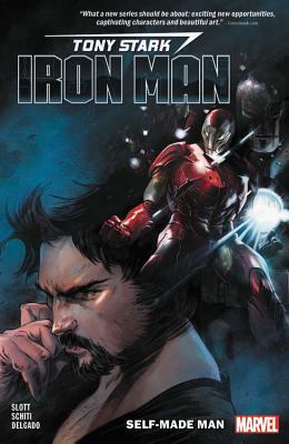 Tony Stark: Iron Man, Vol. 1: Self-Made Man by Dan Slott