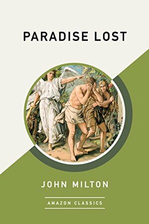 Paradise Lost by John Milton