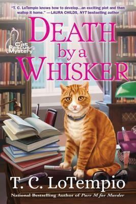 Death By A Whisker by T.C. LoTempio