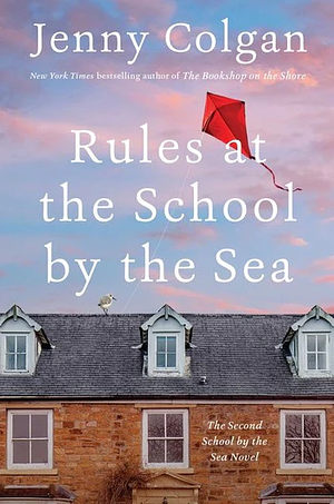 Rules at the School by the Sea by Jenny Colgan