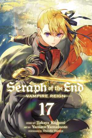 Seraph of the End, Vol. 17 by Takaya Kagami