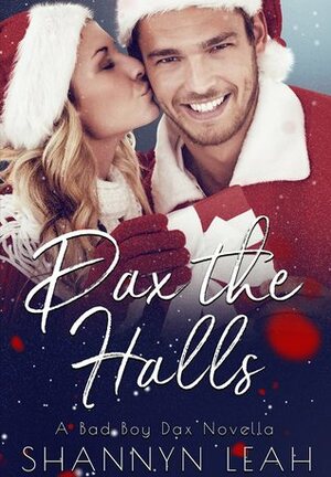 Dax the Halls by Shannyn Leah