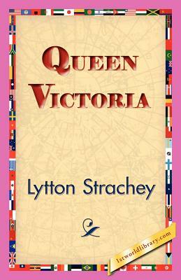 Queen Victoria by Lytton Strachey