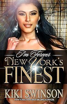I'm Forever New York's Finest by Kiki Swinson