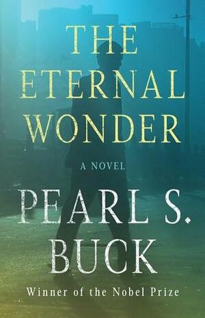 Die Welt voller Wunder by Pearl S. Buck