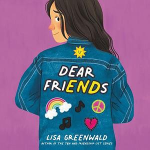 Dear Friends by Lisa Greenwald