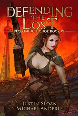 Defending the Lost by Michael Anderle, Justin Sloan