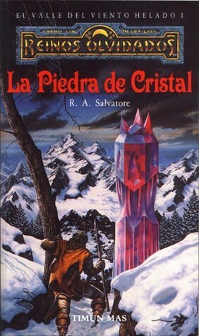 La Piedra de Cristal by R.A. Salvatore