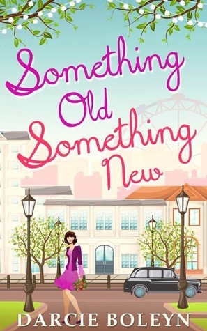 Something Old, Something New by Darcie Boleyn