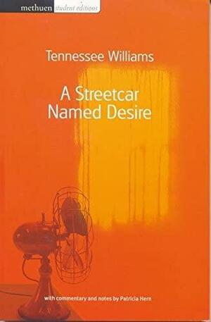 A Streetcar Named Desire by Tennessee Williams