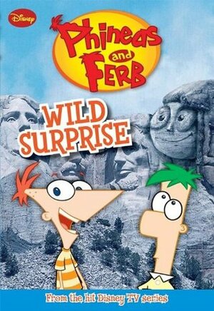 Wild Surprise by Jeff Marsh, Helena Mayer, Dan Povenmire