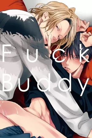 Fuck Buddy by ひなこ, Hinako