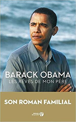 Les Reves de mon pere  Dreams From My Father by Barack Obama