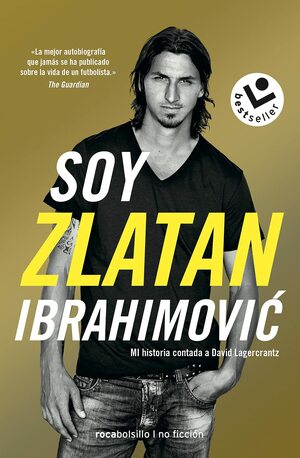 Soy Zlatan Ibrahimovic by David Lagercrantz, Zlatan Ibrahimović