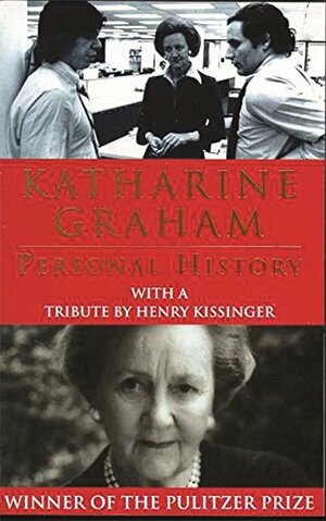 A Personal History by Katharine Graham