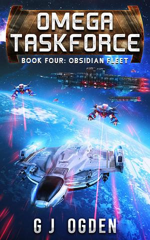 Obsidian Fleet by G.J. Ogden, G.J. Ogden