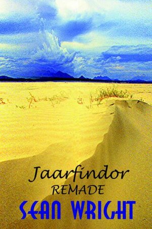 Jaarfindor Remade by Sean Wright