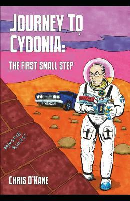 Journey to Cydonia! by Chris O'Kane