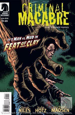 Criminal macabre: Feat of clay by Steve Niles, Kyle Hotz