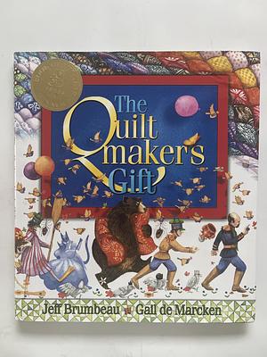 The Quiltmaker's Gift by Jeff Brumbeau